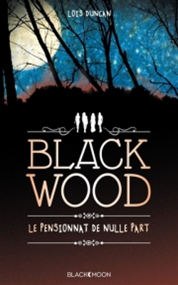 Blackwood - Le pensionnat de nulle part