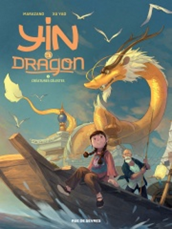 Yin et le dragon tome 1 - Créatures célestes