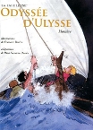 Fabuleuse Odyssée d'Ulysse (La) - Homère