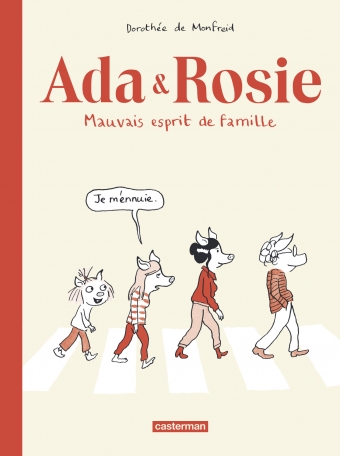 Ada & Rosie – Mauvais esprit de famille