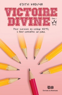 Victoire-Divine tome 1 – Déclaration de guerre