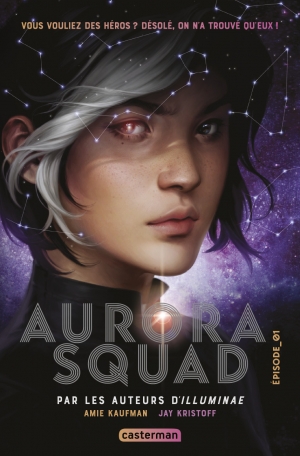 Aurora Squad tome 1