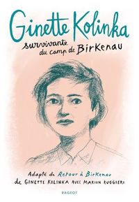 Ginette Kolinka, survivante de Birkenau