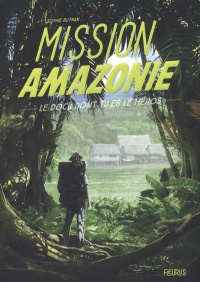 Mission Amazonie