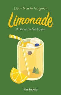 Limonade – Un été au Lac St-Jean