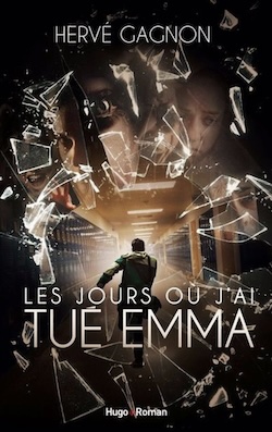 Jours où j'ai tué Emma (Les)