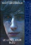 Midnighters tome 3 - Le long jour bleu