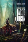 Grande quête de Jacob Jobin - L'élu (La)