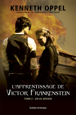 Apprentissage de Victor Frankenstein (L') tome 2 - Un Vil Dessein
