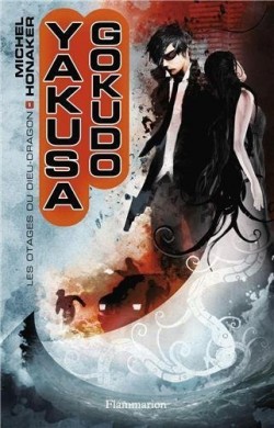 Yakusa Gokudo tome 1 - Les otages du dieu-dragon