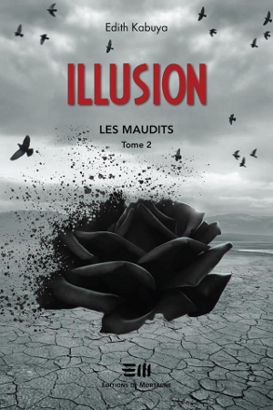 Maudits (Les) tome 2 - Illusion