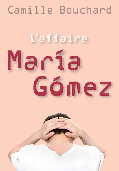Affaire Maria Gomez (L')