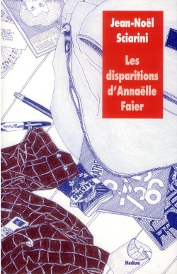 Disparitions d'Annaëlle Faier (Les)