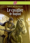 Cavalier de Bagdad (Le)