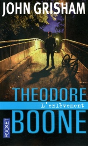 Theodore Boone tome 2 - L'enlèvement