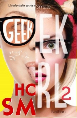 Geek Girl tome 2 - En marge du podium