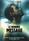 Dernier message (Le) - Némésis