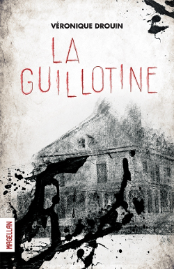 Guillotine (La)