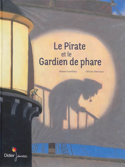 Pirate et le gardien du phare (Le)
