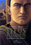 Titus Flaminius - La fontaine aux vestales