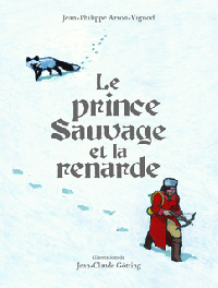 Prince Sauvage et la renarde (Le)