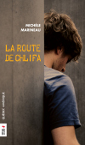 Route de Chlifa (La)