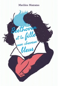 Beethoven et la fille aux cheveux bleus