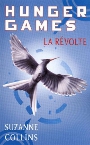 Hunger games tome 3 - La révolte