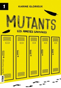 Mutants (Les)