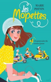 Mopettes (Les) – À la poursuite du scooter jaune