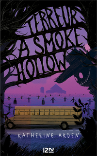Terreur à Smoke Hollow