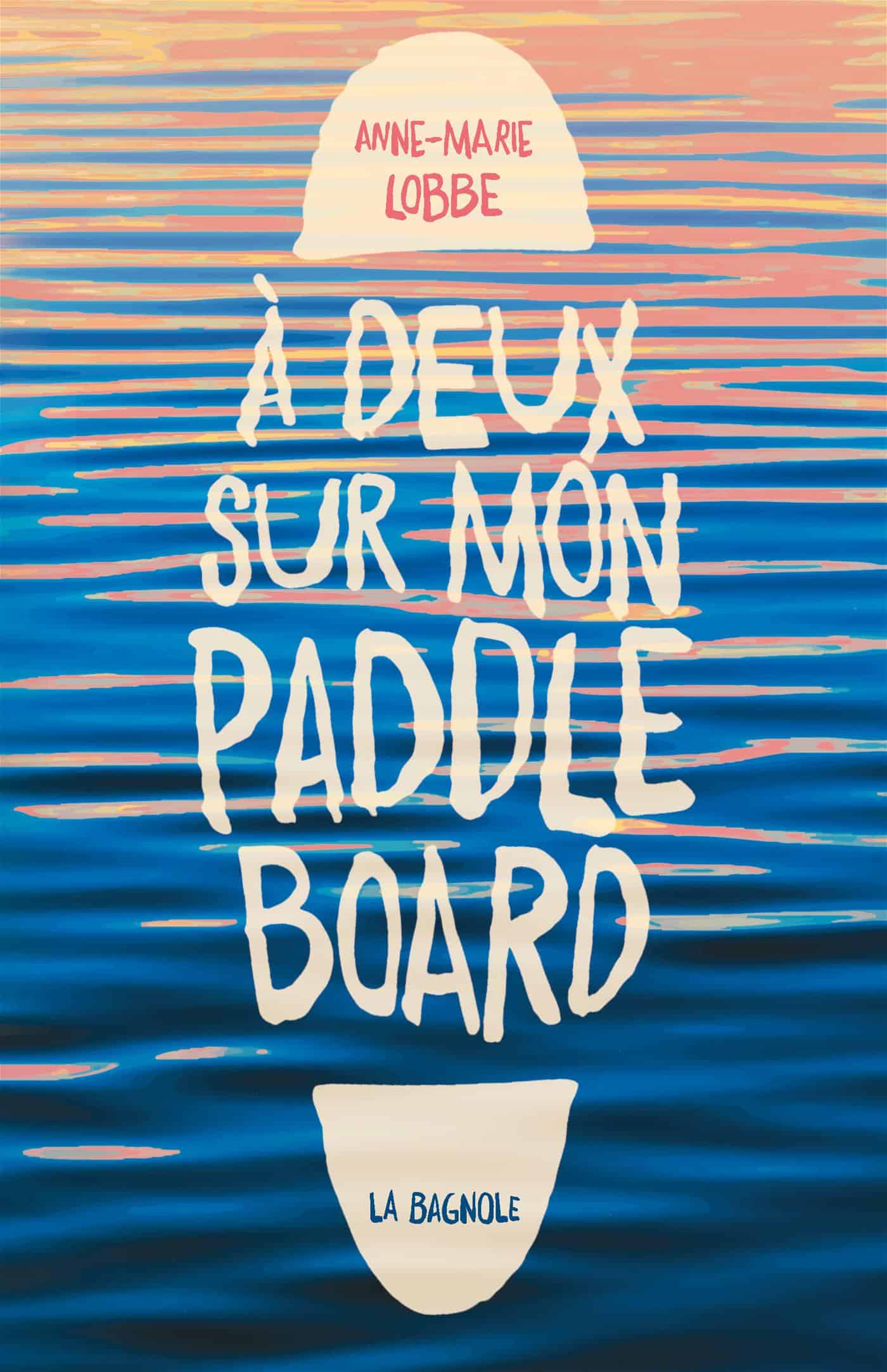 À deux sur mon paddleboard