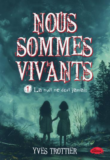 Nous sommes vivants – La nuit ne dort jamais