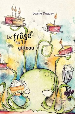 Frâse su'l gâteau (Le)