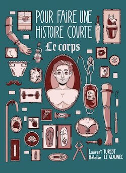 Pour faire une histoire courte – Le corps