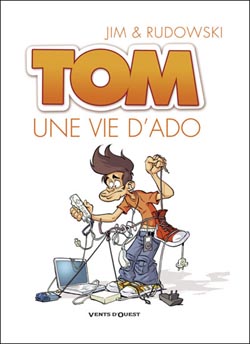 Tom tome 1 - Une vie d'ado