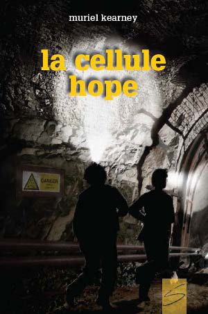Cellule Hope (La)