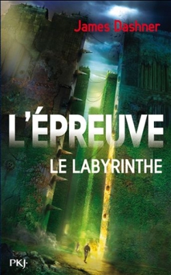 Labyrinthe (Le) tome 1 - L'épreuve