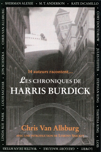 14 auteurs racontent...Les chroniques de Harris Burdick